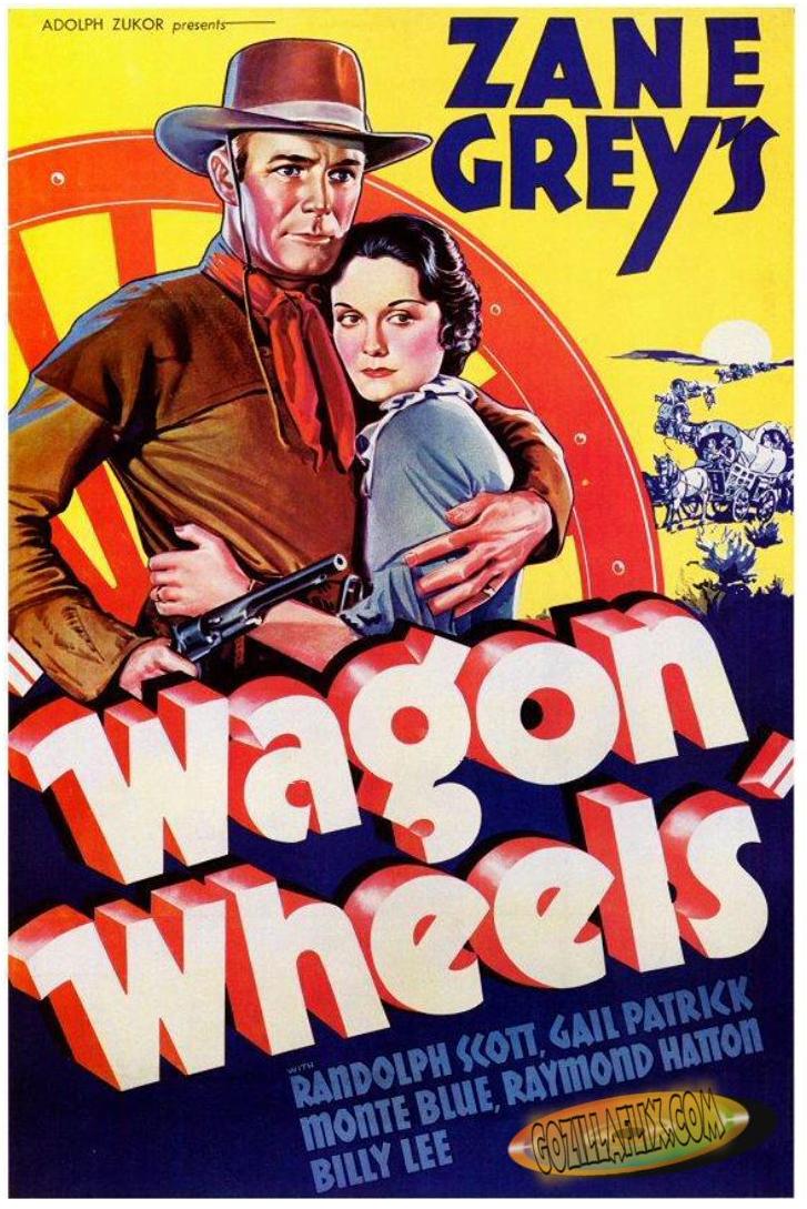 Wagon Wheels ~ Randolph Scott